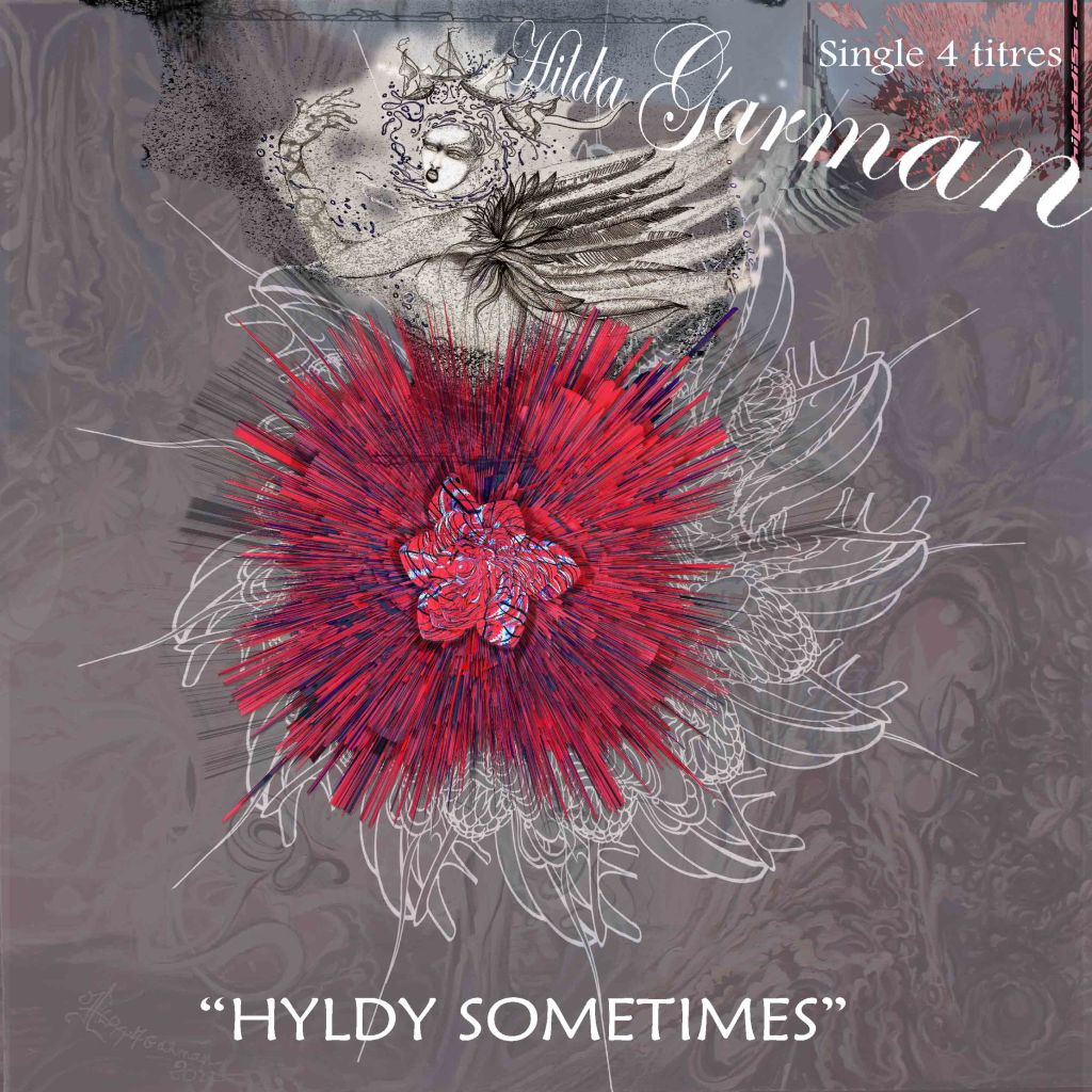 Hyldy Sometimes par Hilda Garman nouveau single 4 titres